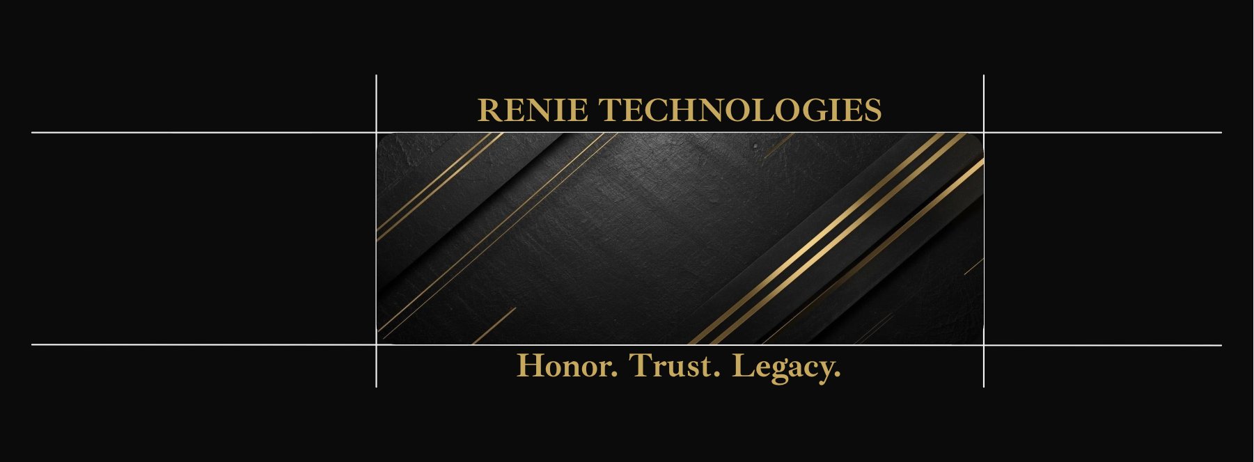 Renie Technologies - Honor. Trust. Legacy.